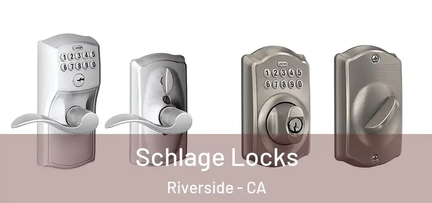  Schlage Locks Riverside - CA